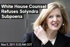 White House Rejects Solyndra Subpoena as Too Broad
