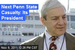Next Penn State Casualty: Its President