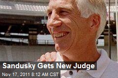 Sandusky Gets New Judge