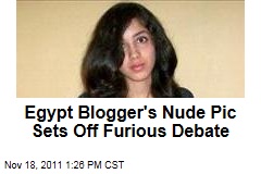 Egypt Blogger Aliaa Magda Elmahdy Posts Nude Photo of Herself and Sets Off National Furor