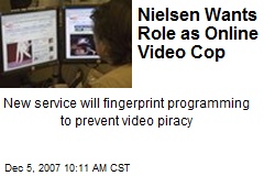 Nielsen Wants Role as Online Video Cop