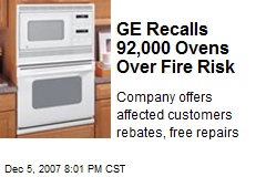 GE Recalls 92,000 Ovens Over Fire Risk
