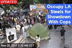 Occupy LA Steels for Showdown With Cops