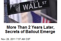 More Than 2 Years Later, Secrets of Bailout Emerge