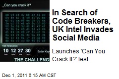 In Search of Code Breakers, UK Intel Invades Social Media