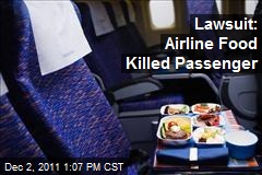 Lawsuit: Airline Food Killed Passenger