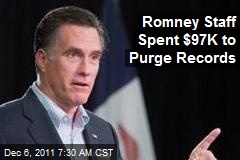 Romney Staff Spent $97K to Purge Records
