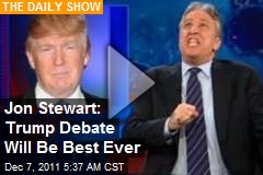 Jon Stewart: Trump Debate Will Be Best Ever