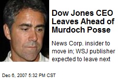 Dow Jones CEO Leaves Ahead of Murdoch Posse