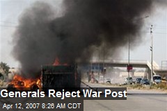 Generals Reject War Post