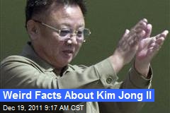 Weird Facts About Kim Jong Il