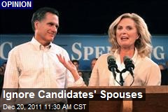 Ignore Candidates&#39; Spouses