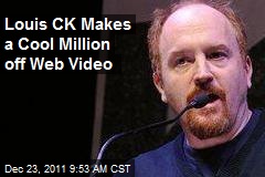 Louis CK Makes a Cool Million off Web Video