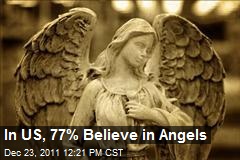 In US, 77% Believe in Angels