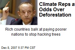 Climate Reps at Odds Over Deforestation