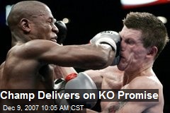 Champ Delivers on KO Promise