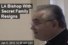 LA Bishop With Secret Family Resigns