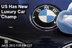 BMW Beats Mercedes-Benz for Luxury Car Sales in US