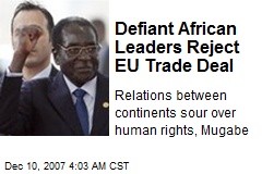 Defiant African Leaders Reject EU Trade Deal