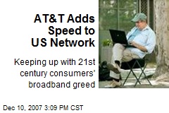 AT&amp;T Adds Speed to US Network