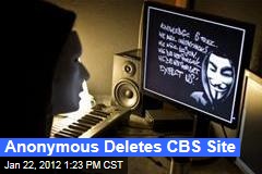 Online Hacking Group 'Anonymous' Deletes CBS Website, Takes Down Universal Music Site