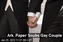 Ark. Paper Snubs Gay Couple