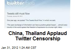 China, Thailand Applaud Twitter Censorship