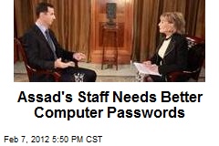 Assad&#39;s Staff Needs Better Computer Passwords