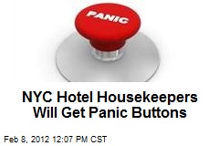 NYC Hotel Housekeepers Will Get Panic Buttons