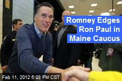 Romney Wins &#39;Lazy Caucus&#39; in Maine