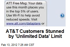 AT&amp;T Customers Stunned by &#39;Unlimited Data&#39; Limit