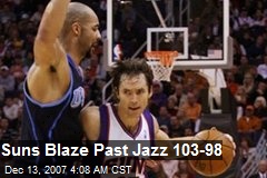 Suns Blaze Past Jazz 103-98
