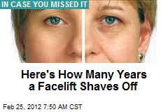 Here&#39;s How Many Years a Facelift Shaves Off