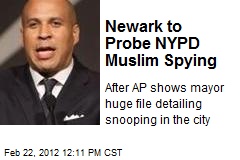 Newark to Probe NYPD Muslim Spying