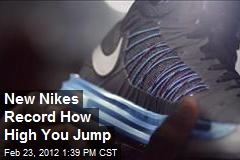 New Nikes Record How High You Jump