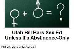 Utah Bill Bars Sex Ed Unless It&#39;s Abstinence-Only