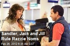 Sandler, Jack and Jill Rule Razzie Noms