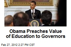 Obama Preaches Value of Education to Governors