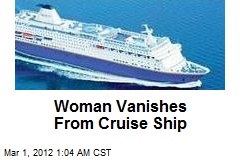 Woman Vanishes From Cruise Ship