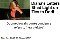 Diana's Letters Shed Light on Ties to Dodi