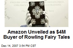 Amazon Unveiled as $4M Buyer of Rowling Fairy Tales