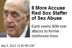 8 More Accuse Red Sox Staffer of Sex Abuse