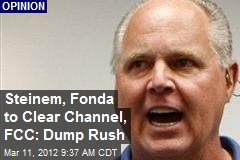 Steinem, Fonda to Clear Channel, FCC: Dump Rush