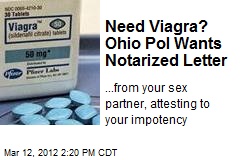 Need Viagra? Ohio Pol Wants Notarized Letter