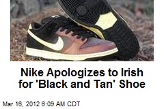 Nike Apologizes to Irish for &#39;Black and Tan&#39; Shoe