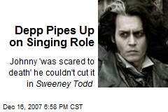 Depp Pipes Up on Singing Role