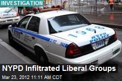 NYPD Infiltrated Liberal Groups