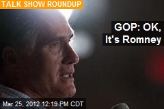 GOP: OK, It&#39;s Romney
