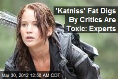 &#39;Katniss&#39; Fat Digs By Critics Are Toxic: Experts
