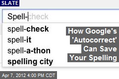 How Google&#39;s &#39;Autocorrect&#39; Can Fix Your Spelling